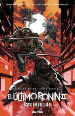 TEENAGE MUTANT NINJA TURTLES EL ULTIMO RONIN II REEVOLUCION