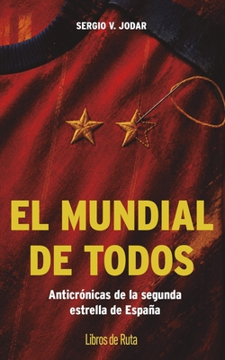 El Mundial de todos A