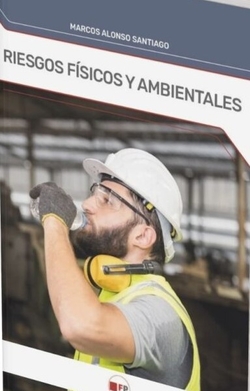 Riesgos fisicos y ambientales