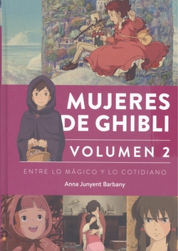 Mujeres de ghibl:ente lo magico y lo cotidiano