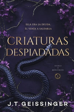 Criaturas despiadadas (Reinas y Monstruos 1)