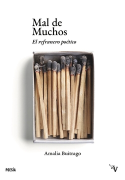 Mal de muchos:el refranero poetico