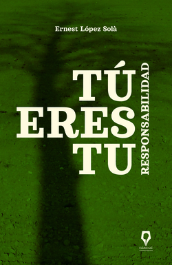 Tú eres tu responsabilidad