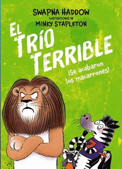 El Trío Terrible, 2. íSe acabaron los macarrones!