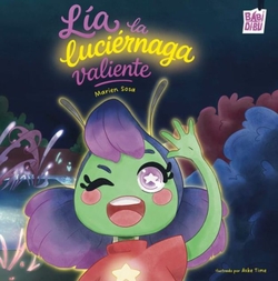 Lía, la luciérnaga valiente