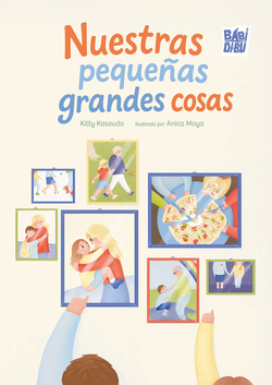 Nuestras pequeñas grandes cosas