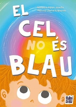 EL CEL NO ÈS BLAU