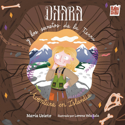 Dhara y los secretos de la tierra