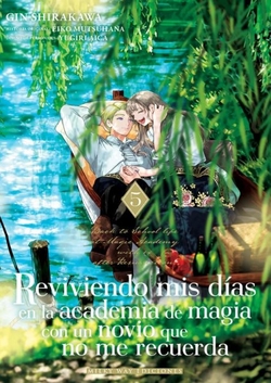 Reviviendo mis dias en la academia de magia con un novio