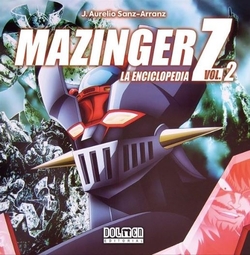 Vol.2 Mazinger Z. La encinclopedia