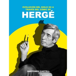 Evolución del Siglo XX a través del comic de Hergé