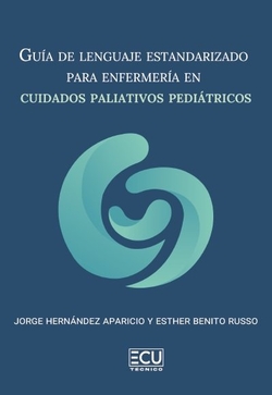 Guía del lenguaje estandarizado para enfermería en cuidados paliativos pediátricos
