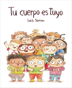 Tu cuerpo es tuyo (libro de cartón)