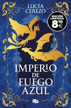 Imperio de fuego azul (edición limitada · Black Friday) (Saga Fénix Dragón 1)