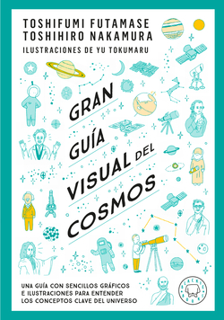 Gran guia visual del cosmos. Nueva version extendida y actualizada.