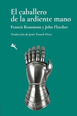 El caballero de la ardiente mano