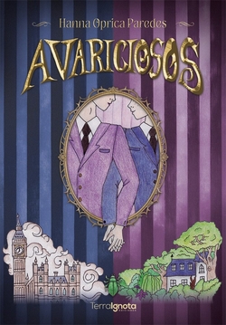 Avariciosos
