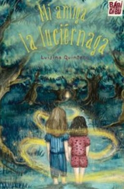 Mi amiga la luciérnaga