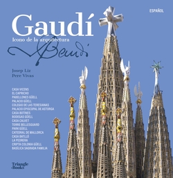Gaudí - Icono de la arquitectura