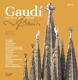 Gaudí - Eine Ikone der Architektur
