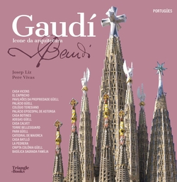 Gaudí - Icone da arquitetura