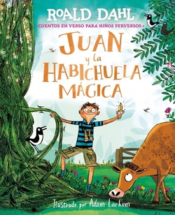 Juan y la habichuela mágica
