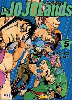 JOJO'S BIZARRE ADVENTURE PARTE 09: THE JOJOLANDS VOL 05