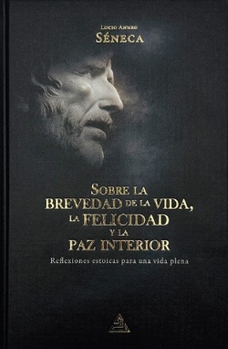 Sobre la brevedad de la vida, felicidad y paz interior