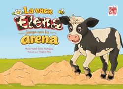 LA VACA ELENA JUEGA CON LA ARENA