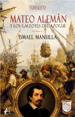 MATEO ALEMÁN Y LOS GALEOTES DEL AZOGUE