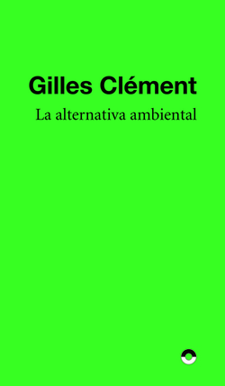 La alternativa ambiental
