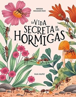 VIDA SECRETA DE LAS HORMIGAS, LA