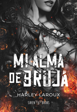 Mi alma de bruja (EDICIÓN ESPECIAL LIMITADA)