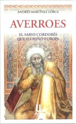 AVERROES EL SABIO CORDOBES QUE ILUMINO EUROPA
