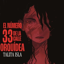 El número 33 de la calle Orquídea