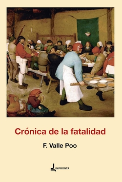 Crónica de la fatalidad