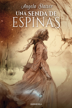 Senda de espinas, una