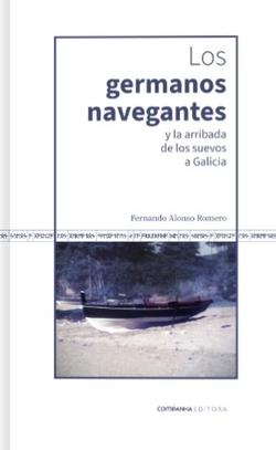 Los germanos navegantes y la arribada de los suevos a Galicia