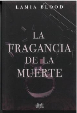 La fragancia de la muerte
