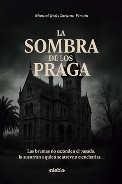 LA SOMBRA DE LOS PRAGA
