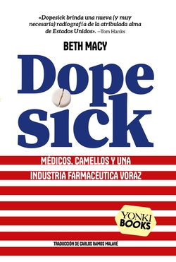Dopesick:medicos, camellos y industria farmaceutica voraz