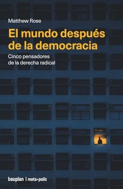 El mundo después de la democracia