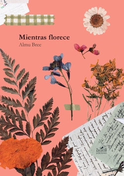 Mientras florece