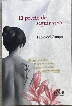 El precio de seguir vivo
