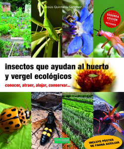 INSECTOS QUE AYUDAN EN EL HUERTO Y VERGEL ECOLÓGICOS
