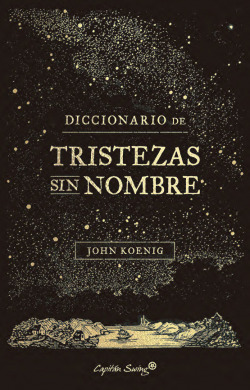 Diccionario de Tristezas sin nombre