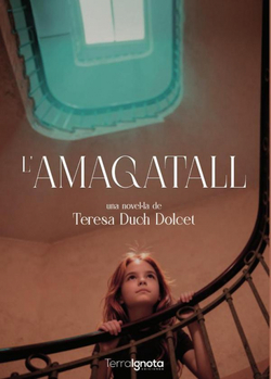 L´AMAGATALL.(TERRA IGNOTA)