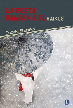 La poeta panpan girl. Haikus