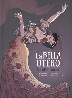 Bella otero:confesiones