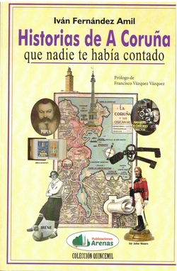 HISTORIAS DE A CORUÑA QUE NADIE TE HABÍA CONTADO